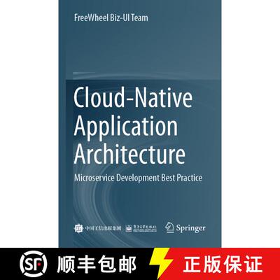 【3-4周达】Cloud-Native Application Architecture: Microservice Development Best Practice [9789811997846]