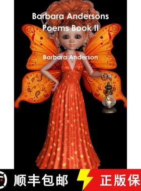 【3-4周达】Barbara Andersons Poems Book II [9781365707087]