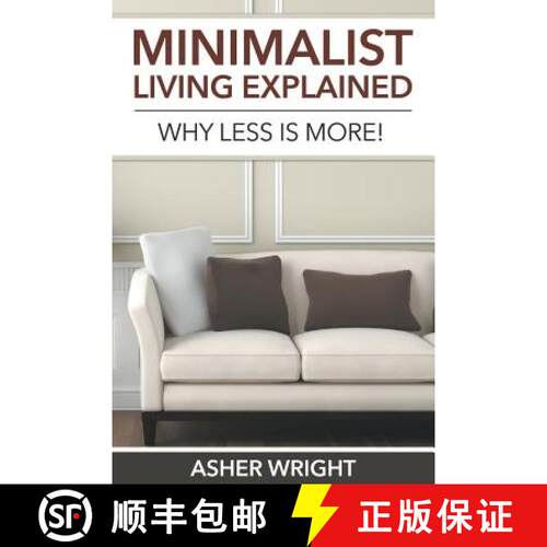 【3-4周达】Minimalist Living Explained: Why Less is More! [9781680329247]