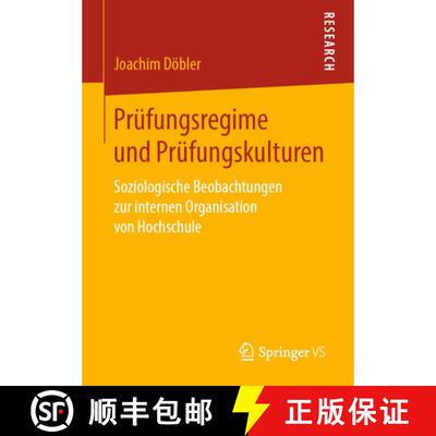 【3-4周达】Prüfungsregime und Prüfungskulturen : Soziologische Beobachtungen zur internen Organisat... [9783658252892]