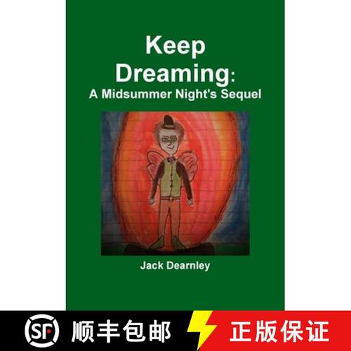 【3-4周达】Keep Dreaming: A Midsummer Night's Sequel [9780244124625]