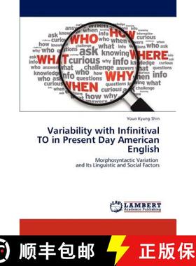预订 Variability with Infinitival TO in Present Day American English [9783848441013]