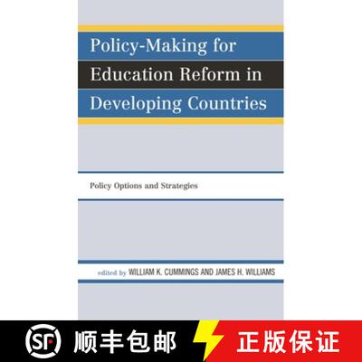 【3-4周达】精装 Policy-Making for Education Reform in Developing Countries: Policy, Options, and Stra... [9781578868360]