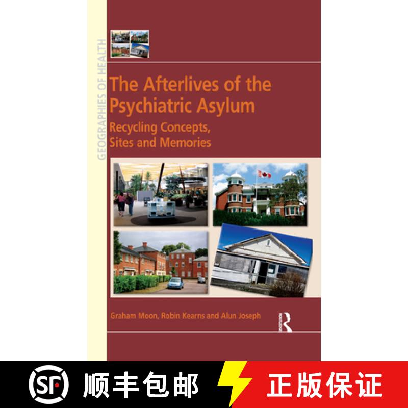 【3-4周达】The Afterlives of the Psychiatric Asylum: Recycling Concepts, Sites and Memories [9780367668808]