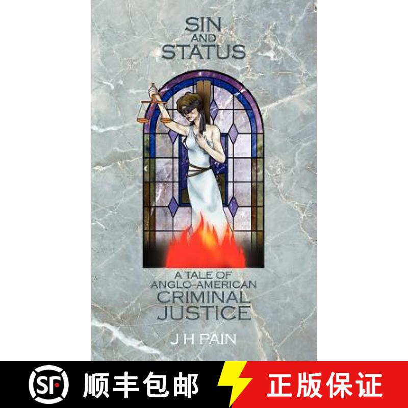 【2-3周达】Sin and Status: A Tale of Anglo-American Criminal Justice [9781844019410]