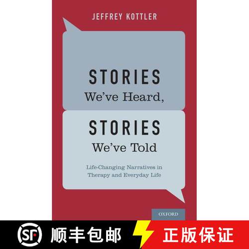 【3-4周达】精装 Stories We've Heard, Stories We've Told: Life-Changing Narratives in Therapy and Ever... [9780199328253]
