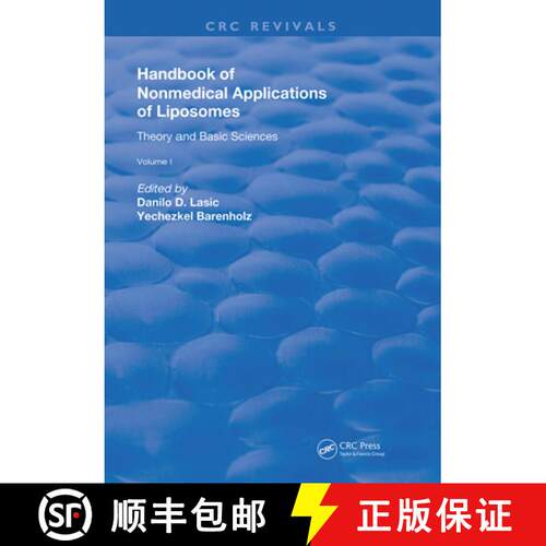 【3-4周达】精装 Handbook of Nonmedical Applications of Liposomes: Theory and Basic Sciences [9780367260965]