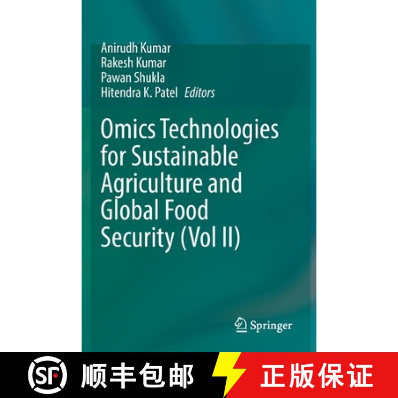 【3-4周达】Omics Technologies for Sustainable Agriculture and Global Food Security (Vol II) [9789811629587]