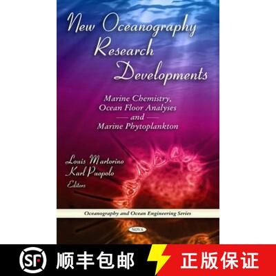 【3-4周达】精装 New Oceanography Research Developments: Marine Chemistry, Ocean Floor Analyses and Ma... [9781608763412]