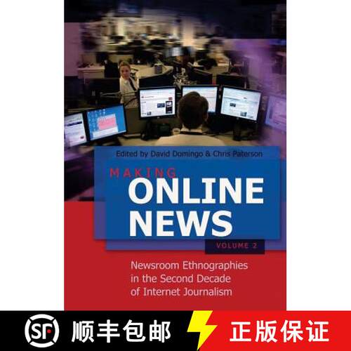 【3-4周达】精装 Making Online News- Volume 2 : Newsroom Ethnographies in the Second Decade of Interne... [9781433110658]
