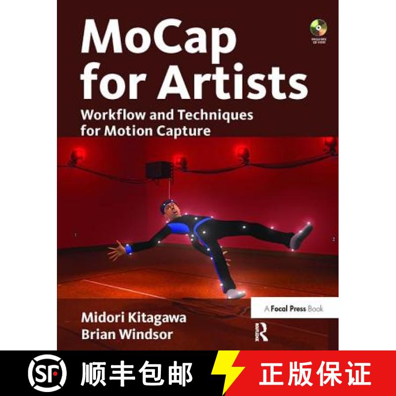 【3-4周达】Mocap for Artists: Workflow and Techniques for Motion Capture [9781138403277]