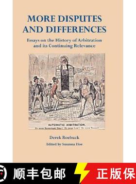 【3-4周达】More Disputes and Differences: Essays on the History of Arbitration and its Continuing Rel... [9781919631837]