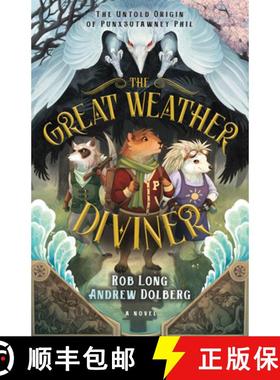 【3-4周达】The Great Weather Diviner : The Untold Origin of Punxsutawney Phil [9781636981628]