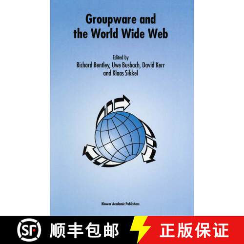 【3-4周达】Groupware and the World Wide Web [9789401064286]