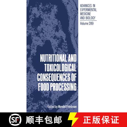【3-4周达】精装 Nutritional and Toxicological Consequences of Food Processing [9780306438912]