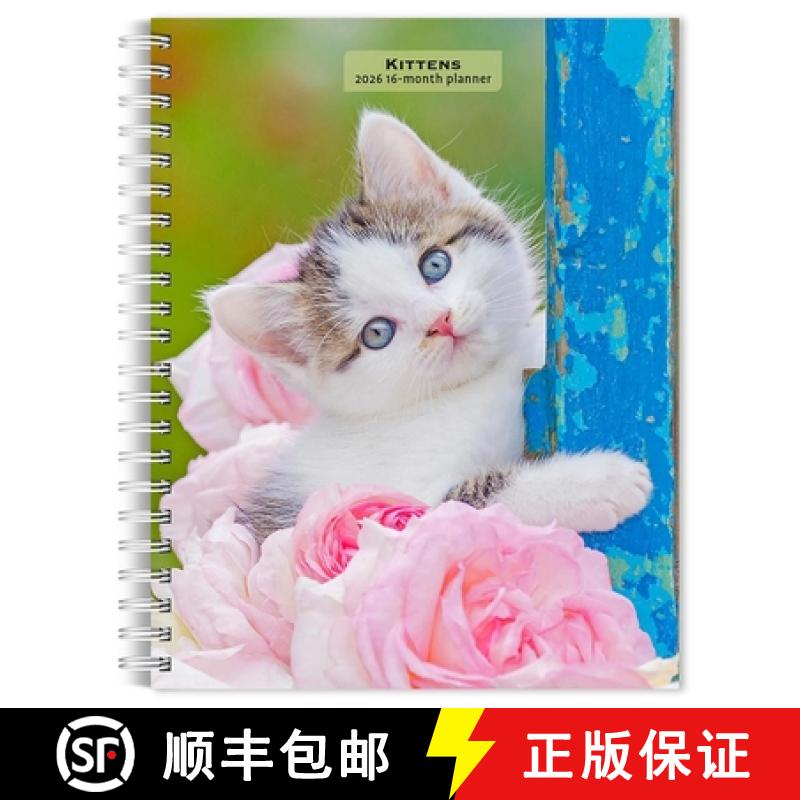 预订 Kittens 2026 6 X 7.75 Inch Spiral-Bound Wire-O Weekly Engagement Planner Calendar New Full-Color... [9798330704125]