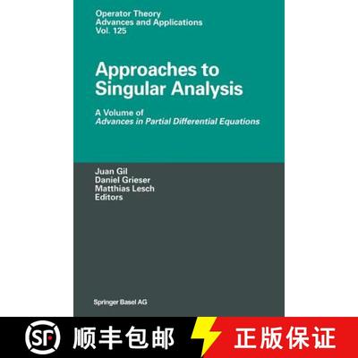 【3-4周达】Approaches to Singular Analysis : A Volume of Advances in Partial Differential Equations [9783034894920]