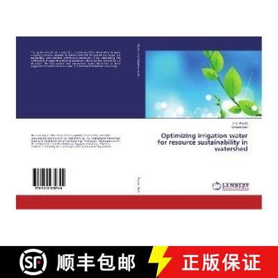 预订 Optimizing irrigation water for resource sustainability in watershed [9783659930744]
