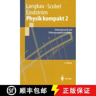 【3-4周达】Physik kompakt 2 : Elektrodynamik und Elektromagnetische Wellen (2. Auflage 2002) [9783540431404]