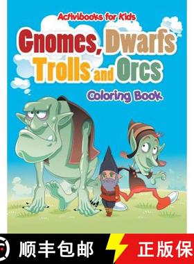 【3-4周达】Gnomes, Dwarfs, Trolls and Orcs Coloring Book [9781683216001]