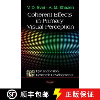【3-4周达】Coherent Effects in Primary Visual Perception [9781616681432]