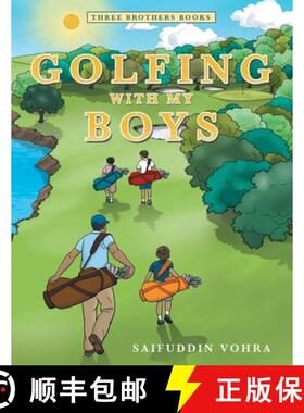 【3-4周达】Golfing with My Boys: Three Brothers Books [9781480898875]