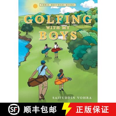 【3-4周达】Golfing with My Boys: Three Brothers Books [9781480898875]