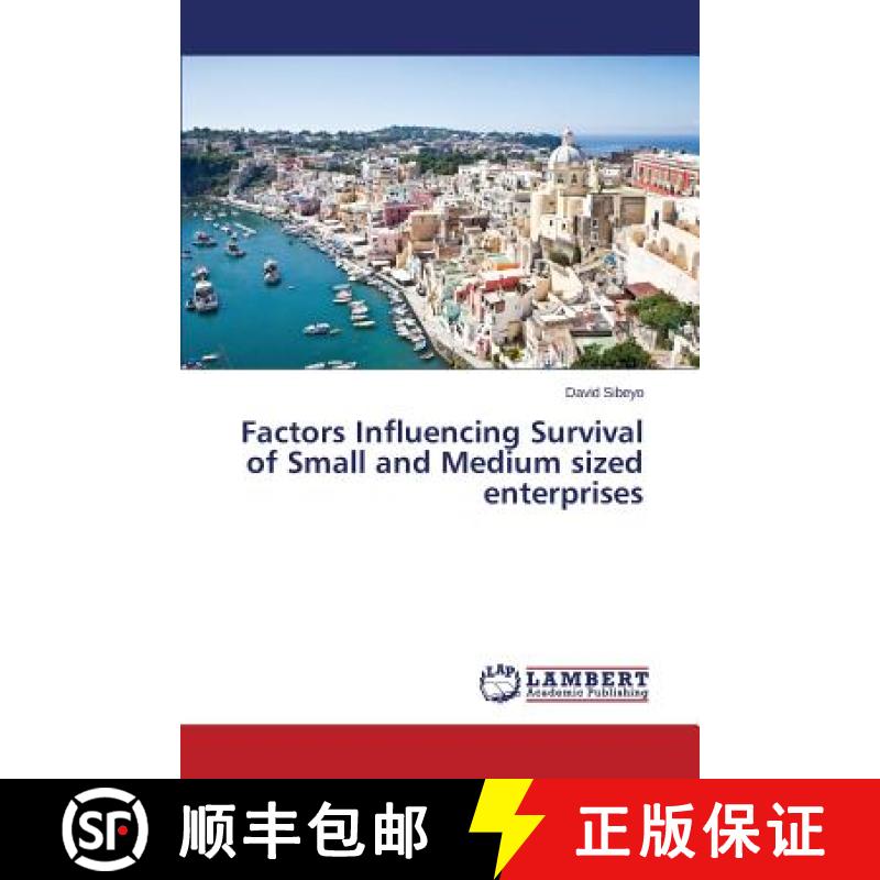 预订 Factors Influencing Survival of Small and Medium sized enterprises [9783659756290]