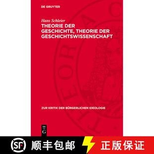 【3-4周达】精装 Theorie Der Geschichte, Theorie Der Geschichtswissenschaft: Zu Neueren Theoretisch-Me... [9783112739822]