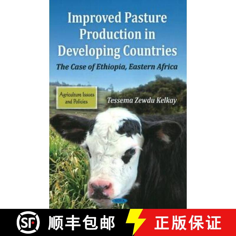 【3-4周达】Improved Pasture Production In Developing Countries: The Case Of Ethiopia, Eastern Africa [9781617610097]