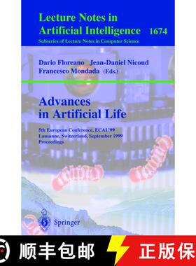 【3-4周达】Advances in Artificial Life : 5th European Conference, ECAL'99, Lausanne, Switzerland, Sep... [9783540664529]