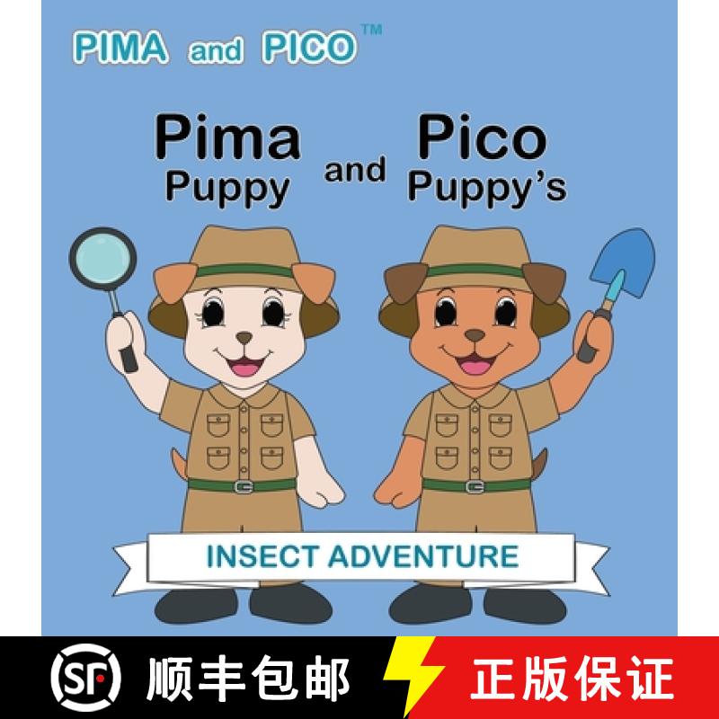 【3-4周达】Pima Puppy and Pico Puppy's Insect Adventure [9781961050075]