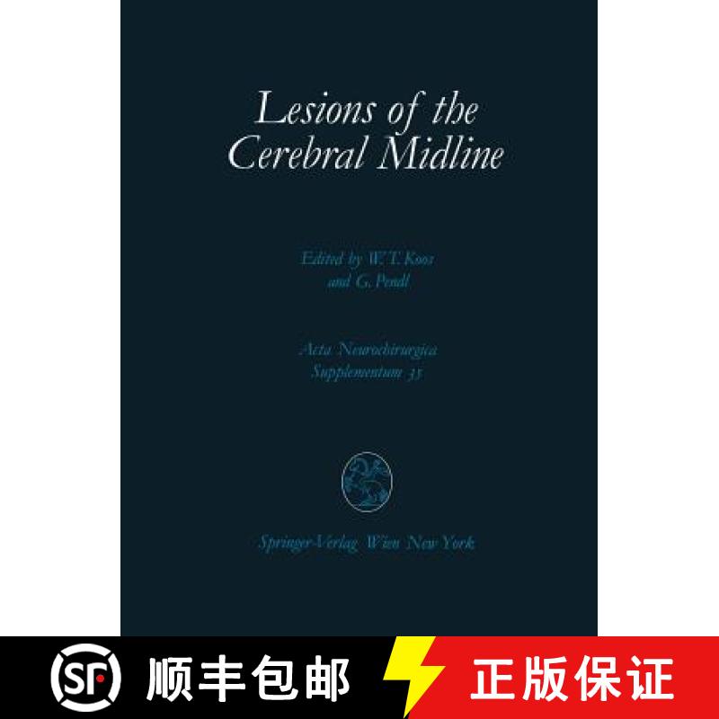 【3-4周达】Lesions of the Cerebral Midline : 9th Scientific Meeting of the European Society for Paedi... [9783211818831]