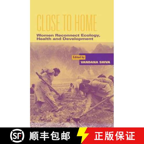 【3-4周达】精装 Close to Home: Women Reconnect Ecology, Health and Development [9781138164062]