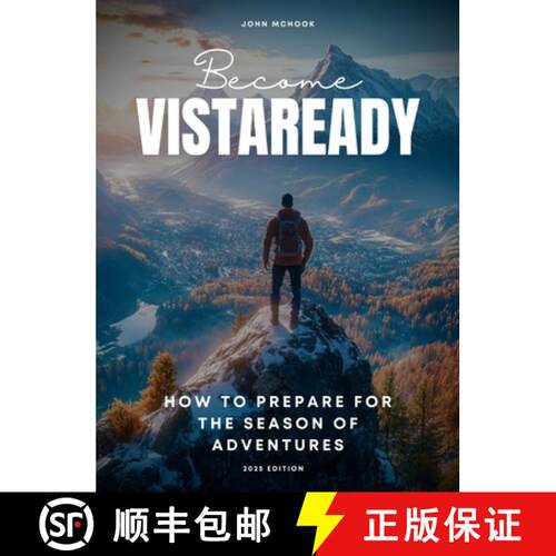 【3-4周达】精装 Become VistaReady. How to prepare for the season of adventures. 2025 Edition. [9798218620936]