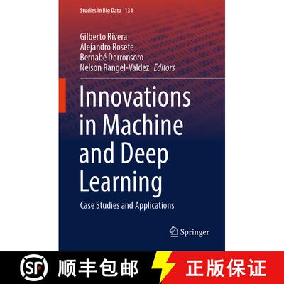 【3-4周达】Innovations in Machine and Deep Learning: Case Studies and Applications [9783031406874]