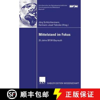 【3-4周达】Mittelstand Im Fokus: 25 Jahre Bf/M-Bayreuth [9783322816788]