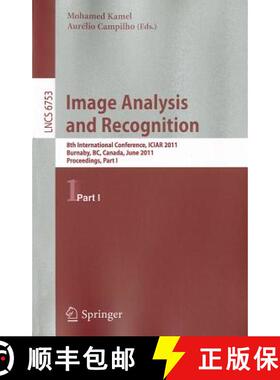 【3-4周达】Image Analysis and Recognition : 8th International Conference, ICIAR 2011, Burnaby, BC, Ca... [9783642215926]