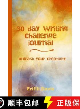 【3-4周达】30 day writing challenge journal: unleash your creativity [9781387191369]