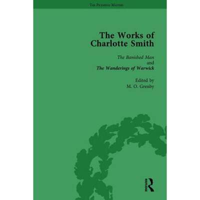 【4周达】The Works of Charlotte Smith, Part II Vol 7: The Banished Man and the Wanderings of Warwick [9781138763852]