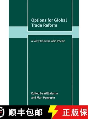 【3-4周达】Options for Global Trade Reform: A View from the Asia-Pacific - Options for Global Trade R... [9780521042406]