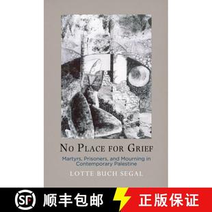 Mourning Contemporary 9780812248210 Prisoners for Palestine Grief Place and Martyrs 4周達