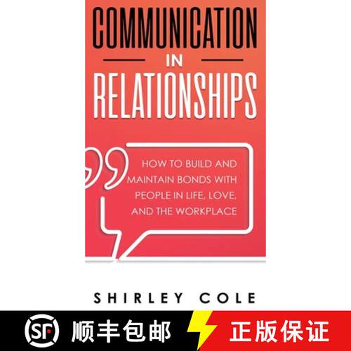 【3-4周达】精装 Communication In Relationships: How To Build And Maintain Bonds With People In Life, ... [9783903331471]