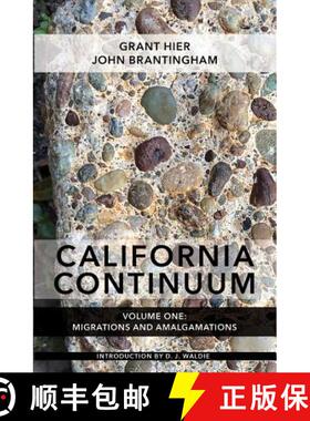 预订 California Continuum, Volume 1: Migrations and Amalgamations: Migrations and Amalgamations [9781938349812]