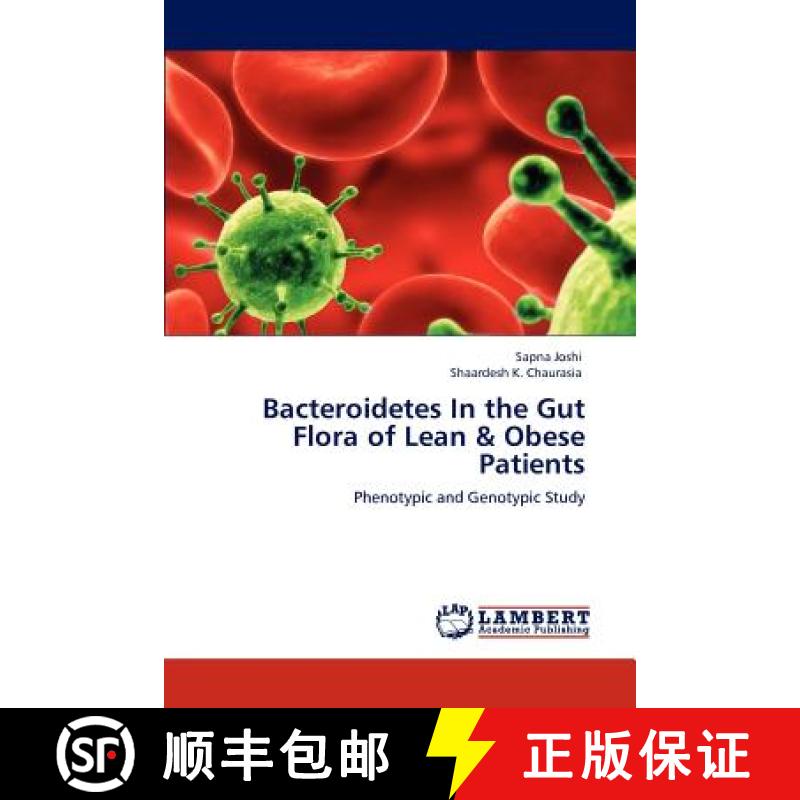 预订 Bacteroidetes in the Gut Flora of Lean & Obese Patients [9783847317746]