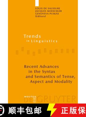 预订 Recent Advances in the Syntax and Semantics of Tense, Aspect and Modality [9783110195255]