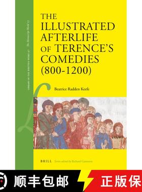 预订 The Illustrated Afterlife of Terence's Comedies (800-1200) [9789004463318]