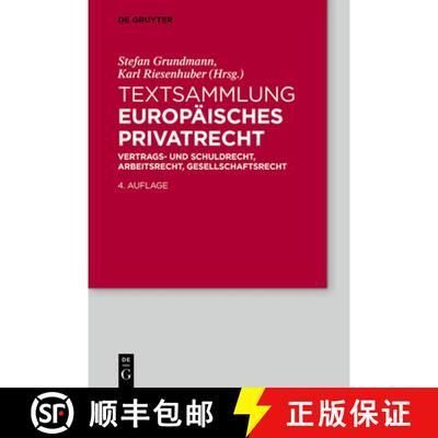 【3-4周达】Textsammlung Europäisches Privatrecht: Vertrags- Und Schuldrecht, Arbeitsrecht, Gesellsch... [9783112216941]