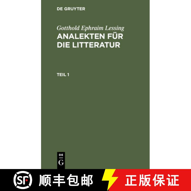 预订 Gotthold Ephraim Lessing: Analekten Für Die Litteratur. Teil 1 [9783112425336]