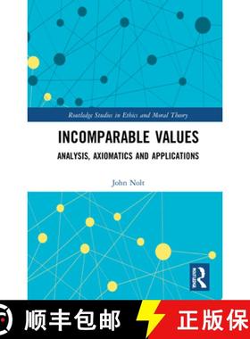 【3-4周达】Incomparable Values: Analysis, Axiomatics and Applications [9780367563684]